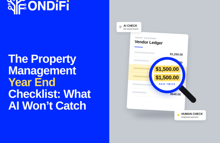 The Property Management Year End Checklist: What AI Won't Catch 1 Property management year end checklist graphic showing a magnifying glass over a trust account ledger with a duplicate $1,500 vendor payment.